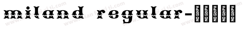 miland regular字体转换